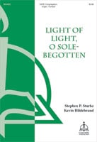 Light of Light, O Sole-Begotten SATB choral sheet music cover